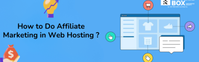 How to Do Affiliate Marketing in Web Hosting ?