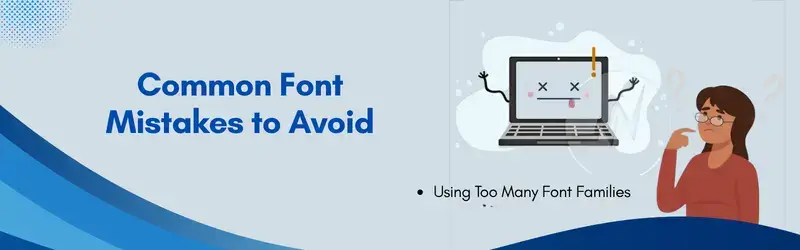 Common Font Mistakes to Avoid Font Mistakes